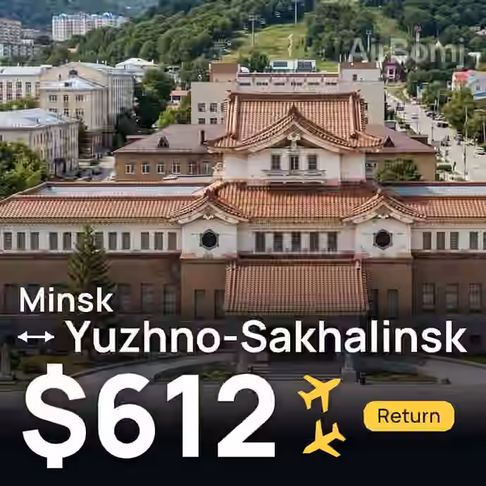 Minsk → Yuzhno-Sakhalinsk for $612