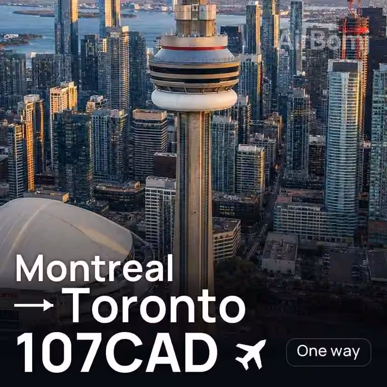 Montreal → Toronto for 107 CAD