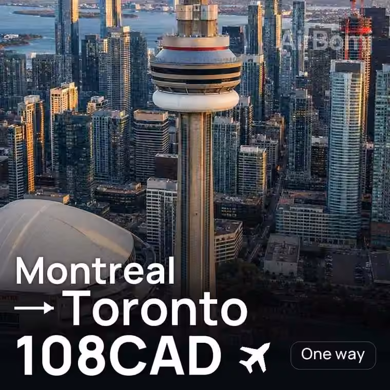 Montreal → Toronto for 108 CAD