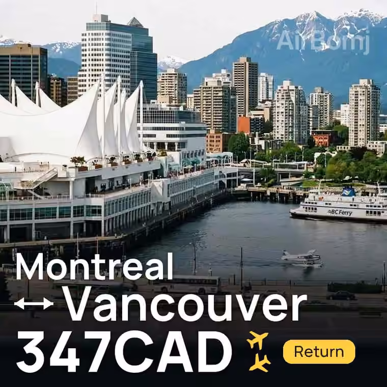 Montreal → Vancouver for 347 CAD
