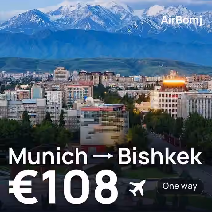Munich → Bishkek for €108