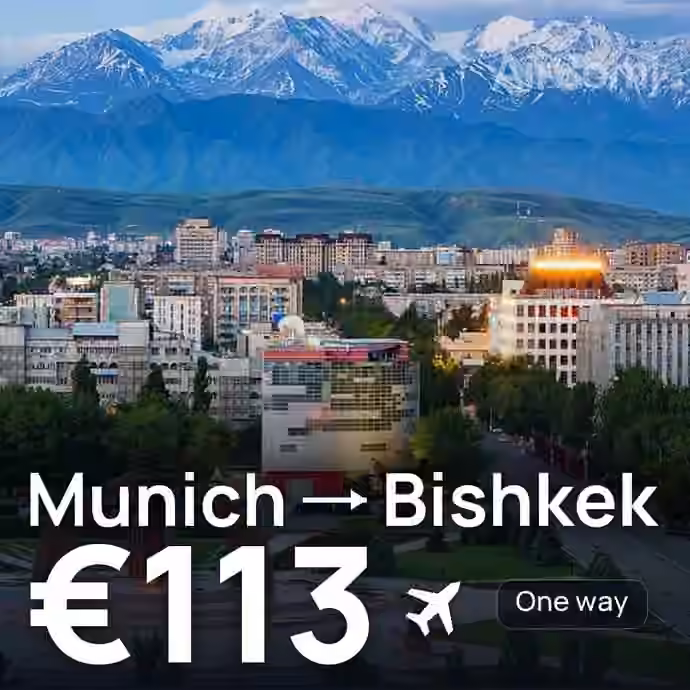 Munich → Bishkek for €113