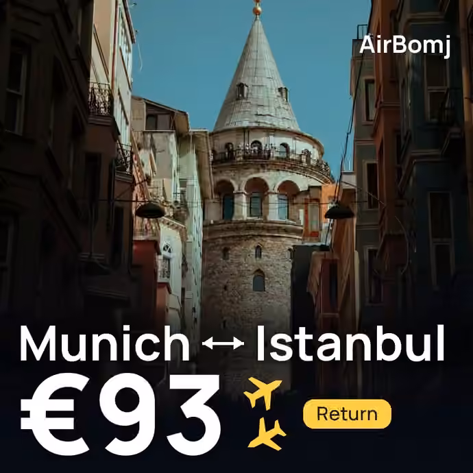 Munich → Istanbul for €93