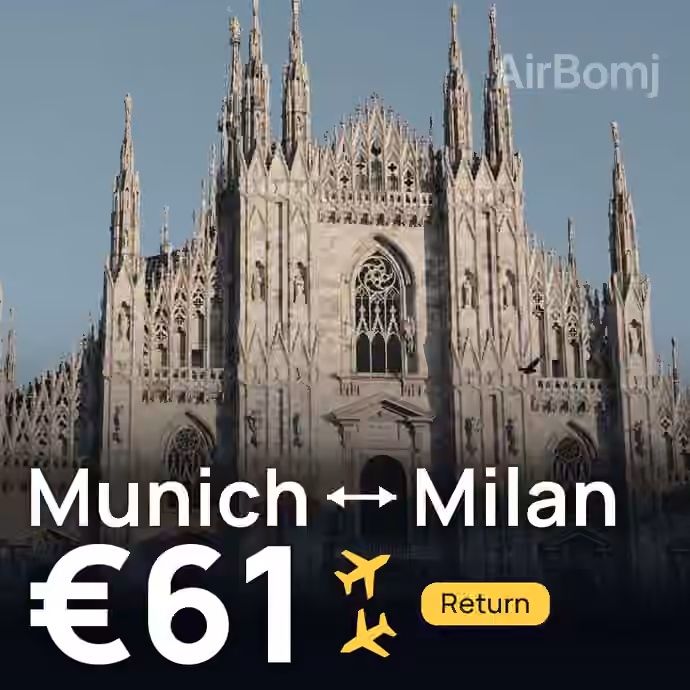 Munich → Milan for €61