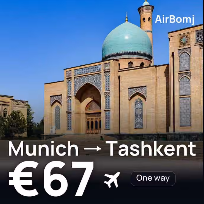 Munich → Tashkent for €67