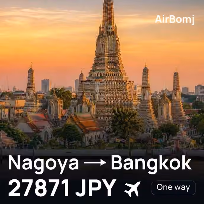 Nagoya → Bangkok for 27871 JPY