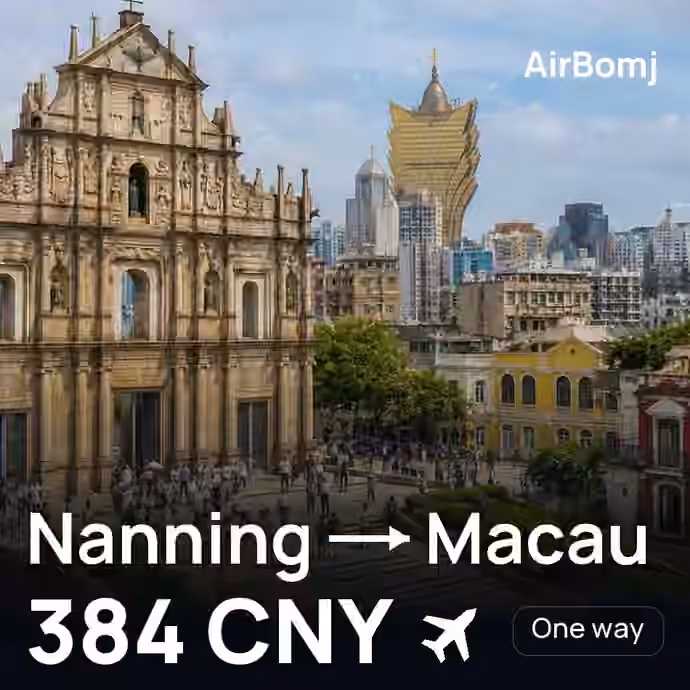 Nanning → Macau for 384 CNY