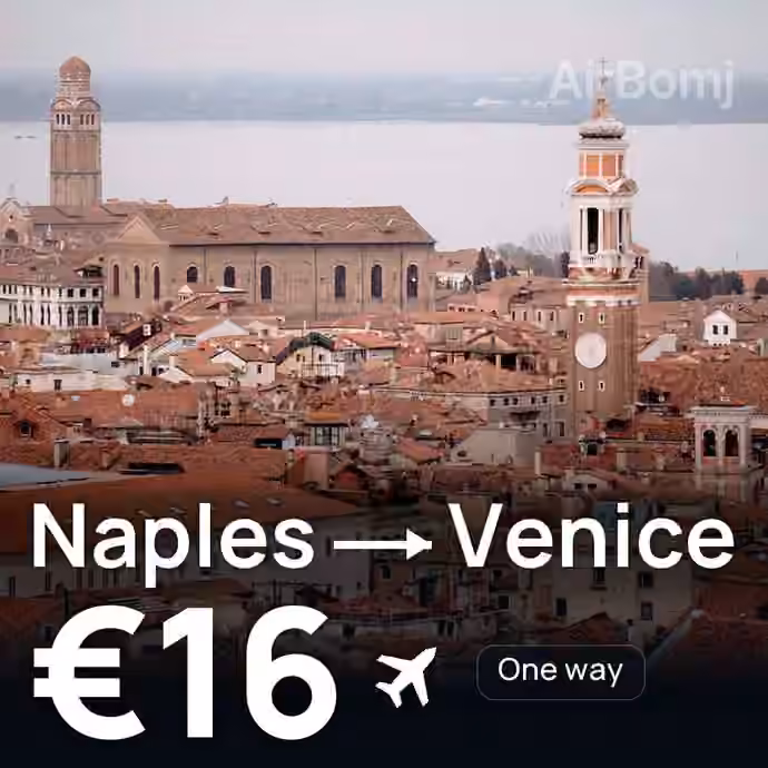 Naples → Venice for €16