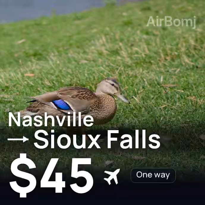 Nashville → Sioux Falls for $45