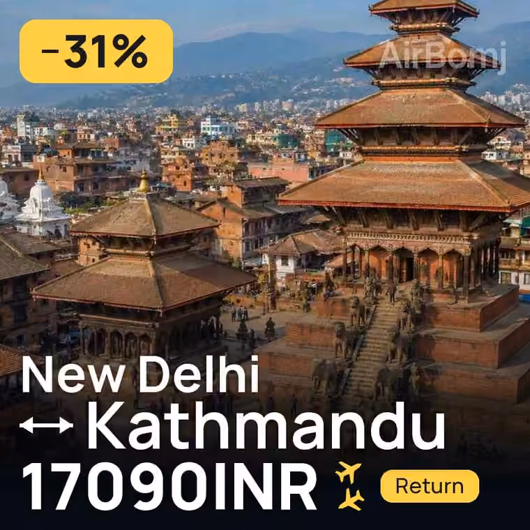 New Delhi → Kathmandu for 17090 INR