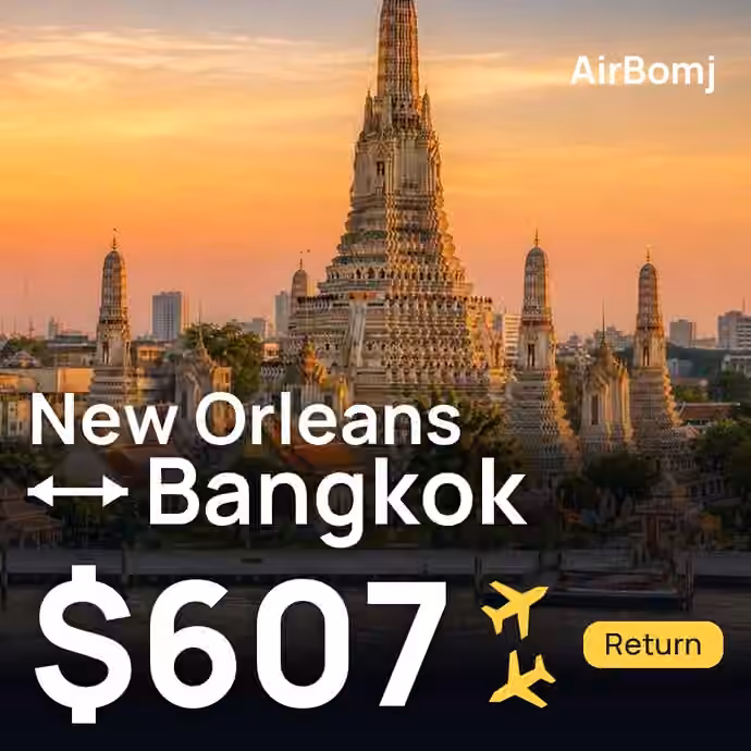 New Orleans → Bangkok for $607