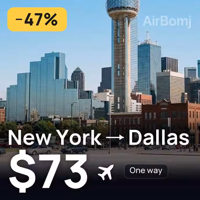 New York → Dallas for $73