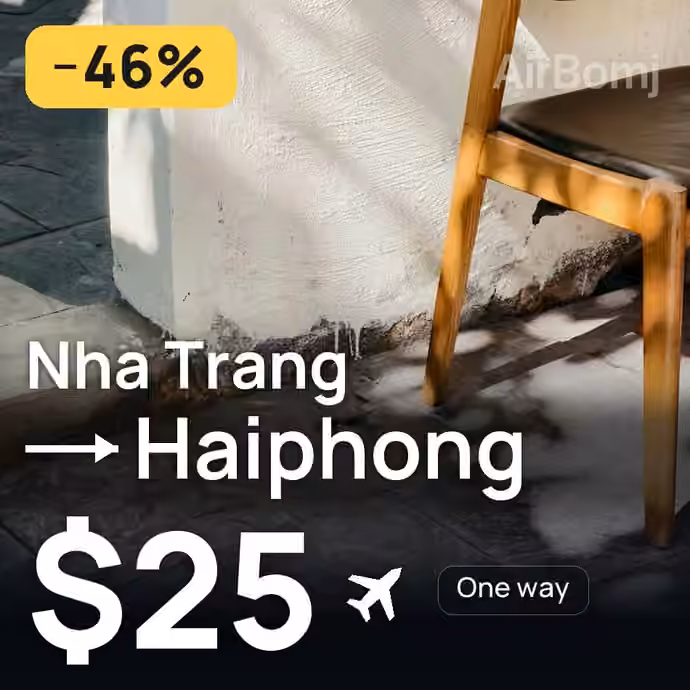 Nha Trang → Haiphong for $25