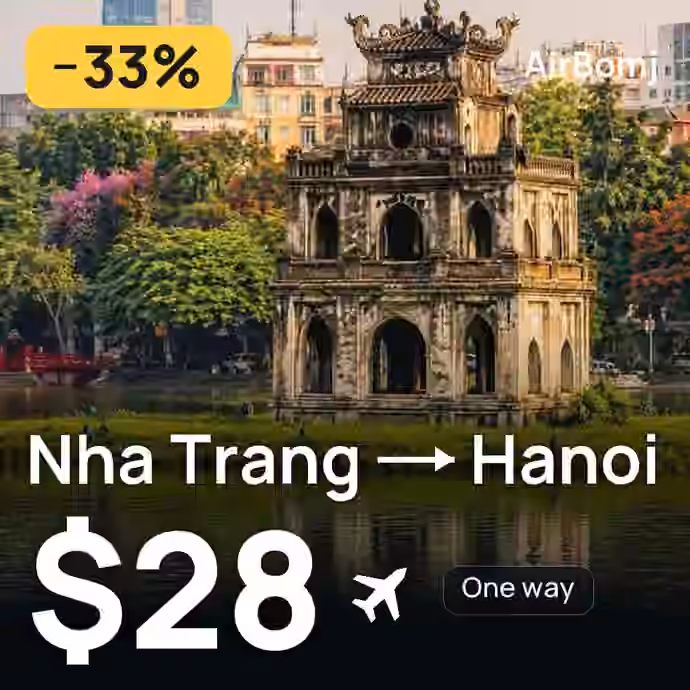 Nha Trang → Hanoi for $28