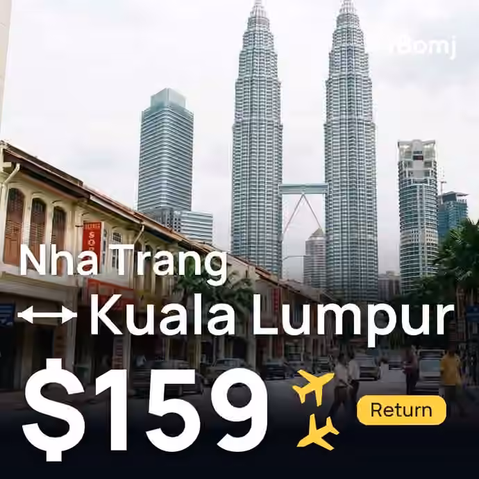 Nha Trang → Kuala Lumpur for $159