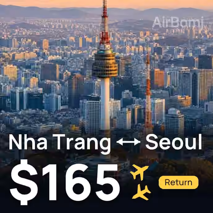 Nha Trang → Seoul for $165