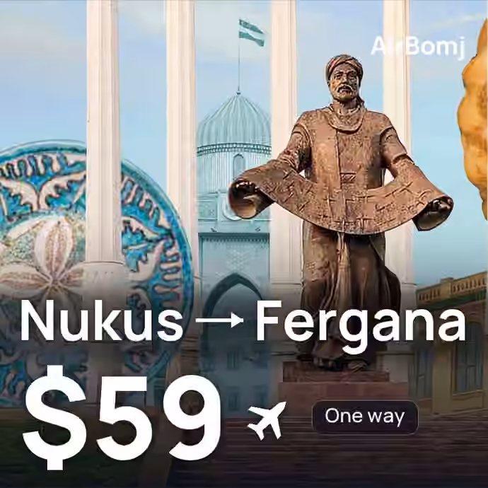 Nukus → Fergana for $59