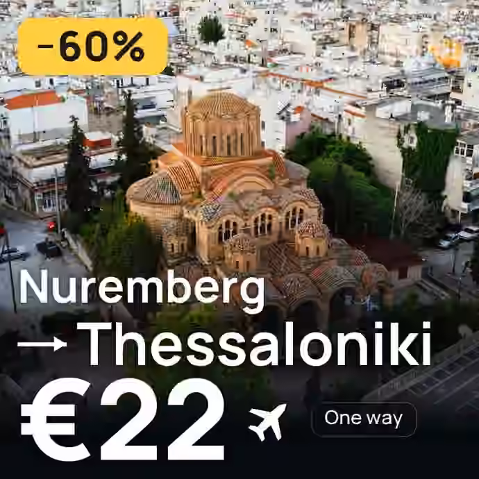 Nuremberg → Thessaloniki for €22