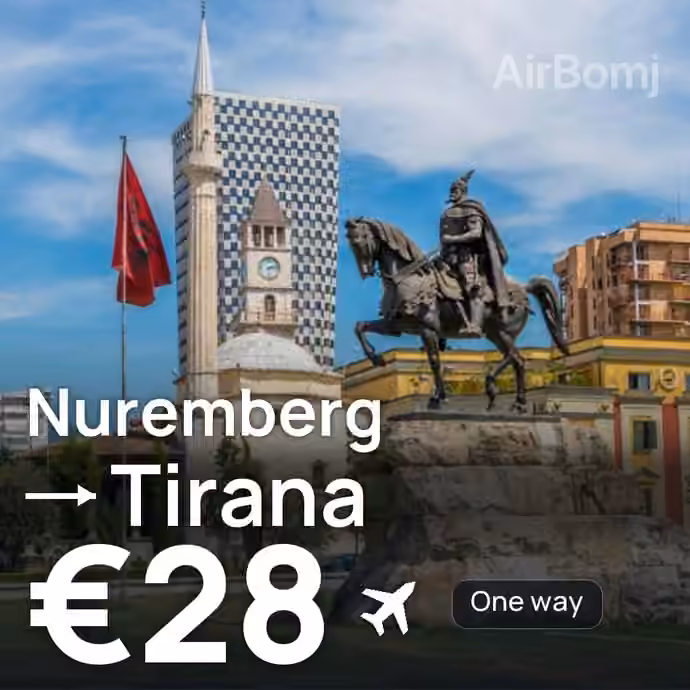 Nuremberg → Tirana for €28