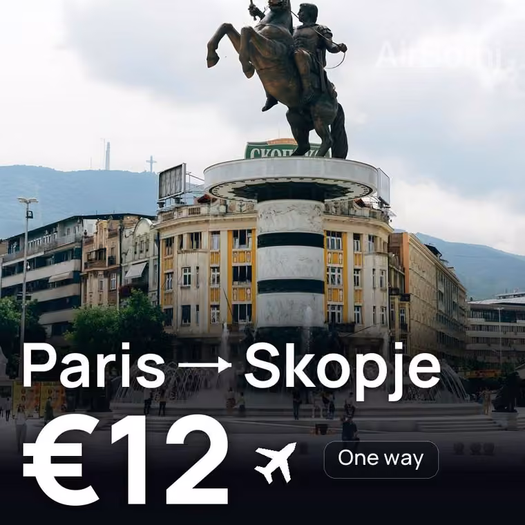 Paris → Skopje for €13