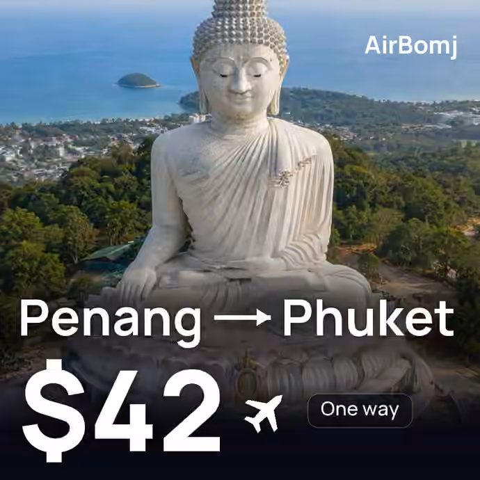 Penang → Phuket for $42