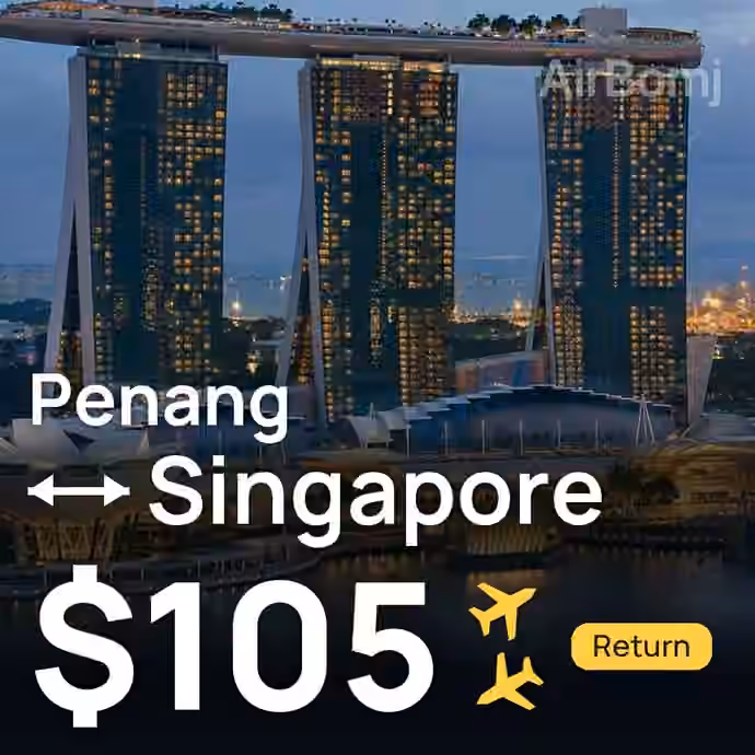 Penang → Singapore for $105