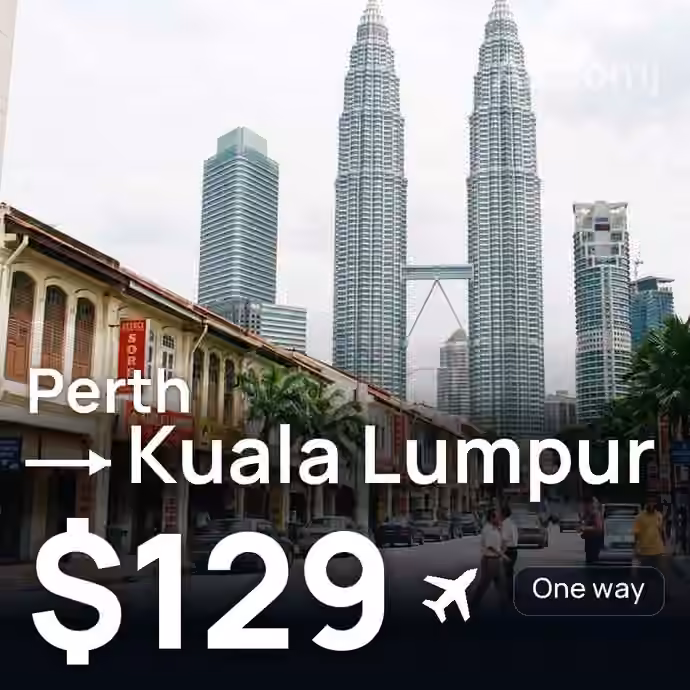 Perth → Kuala Lumpur for $129