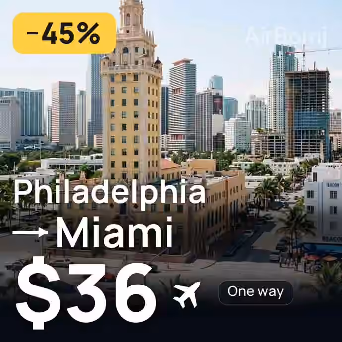 Philadelphia → Miami for $36