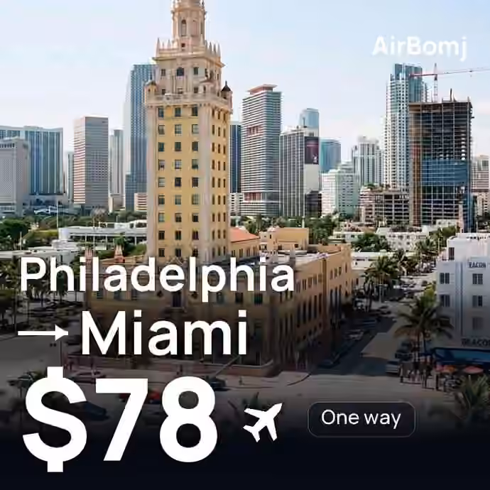 Philadelphia → Miami for $78