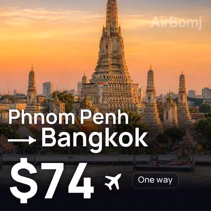 Phnom Penh → Bangkok for $74