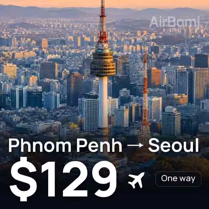 Phnom Penh → Seoul for $129