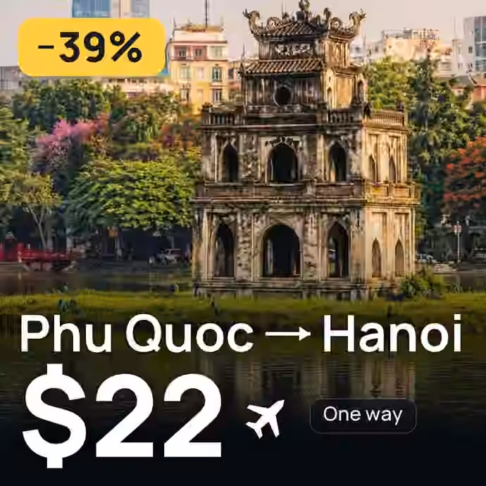 Phu Quoc → Hanoi for $22