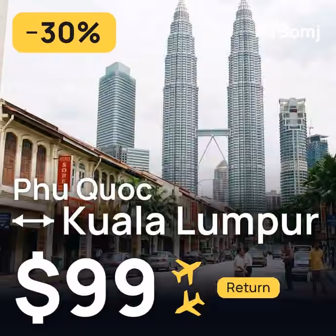 Phu Quoc → Kuala Lumpur for $99