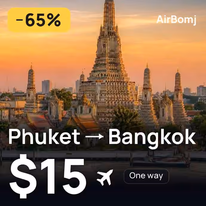 Phuket → Bangkok for $15
