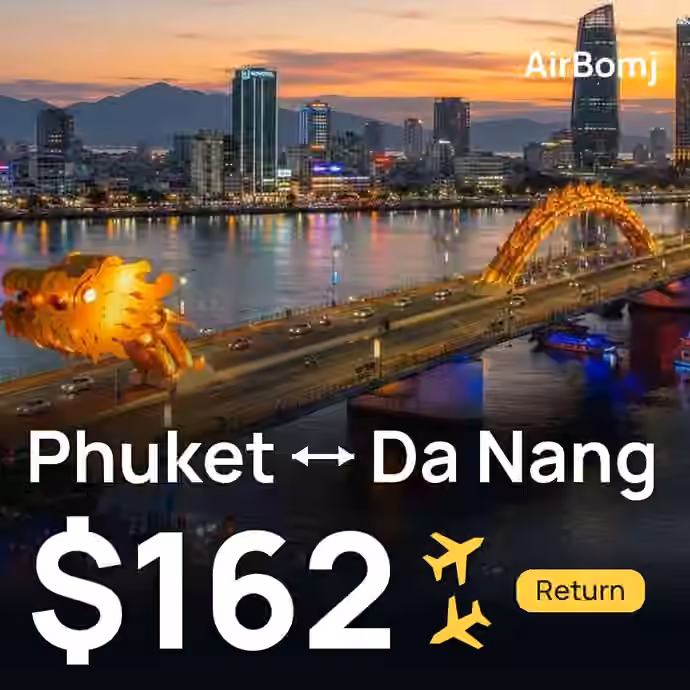 Phuket → Da Nang for $162