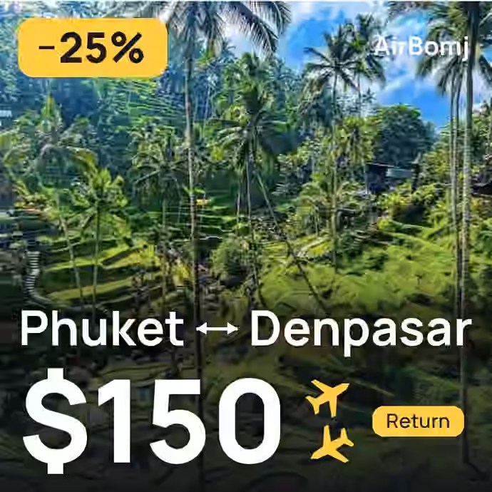 Phuket → Denpasar (Bali) for $150