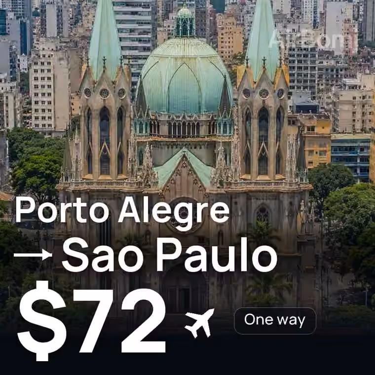 Porto Alegre → Sao Paulo for $72
