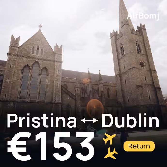 Pristina → Dublin for €153