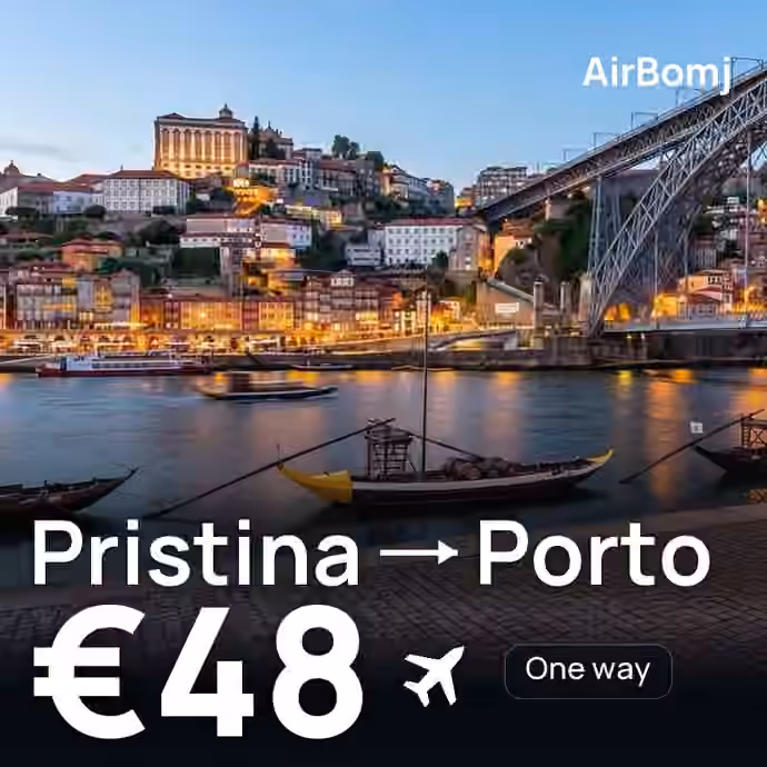 Pristina → Porto for €48