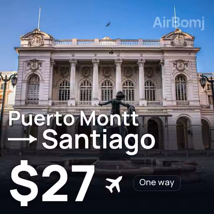 Puerto Montt → Santiago for $27