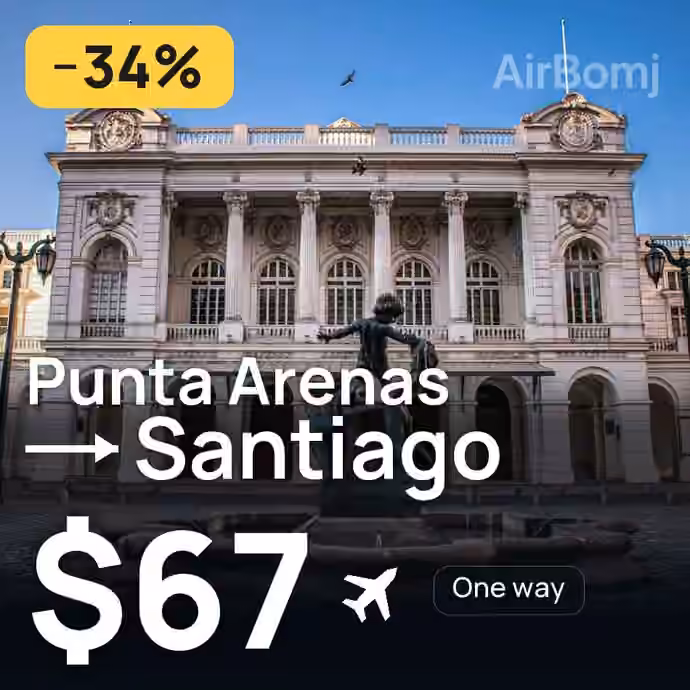 Punta Arenas → Santiago for $67