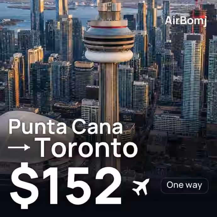 Punta Cana → Toronto for $152