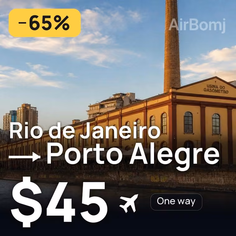 Rio de Janeiro → Porto Alegre for $45