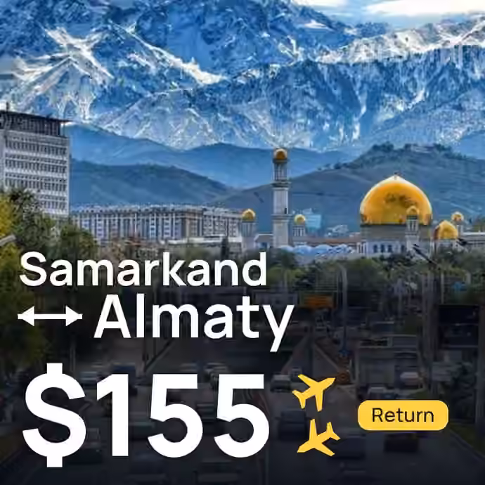Samarkand → Almaty for $155