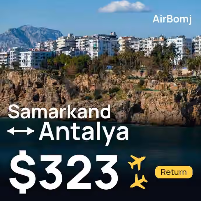 Samarkand → Antalya for $323