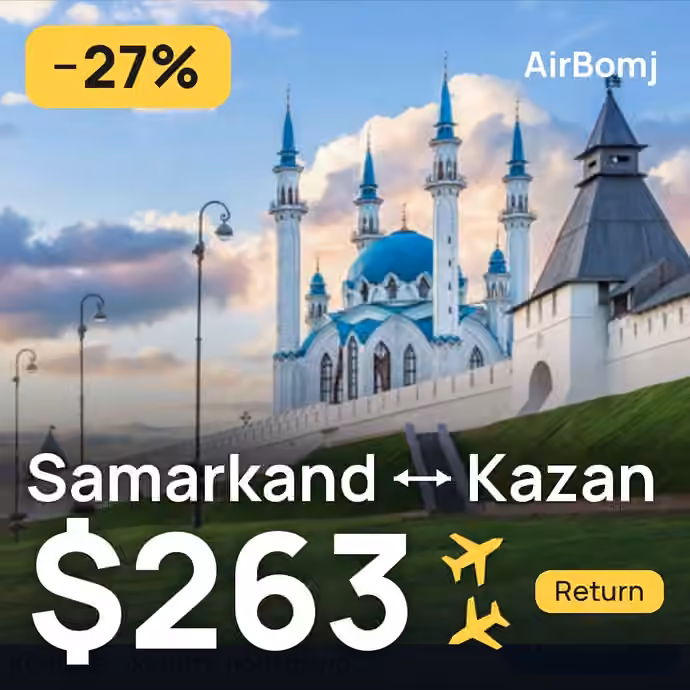 Samarkand → Kazan for $263