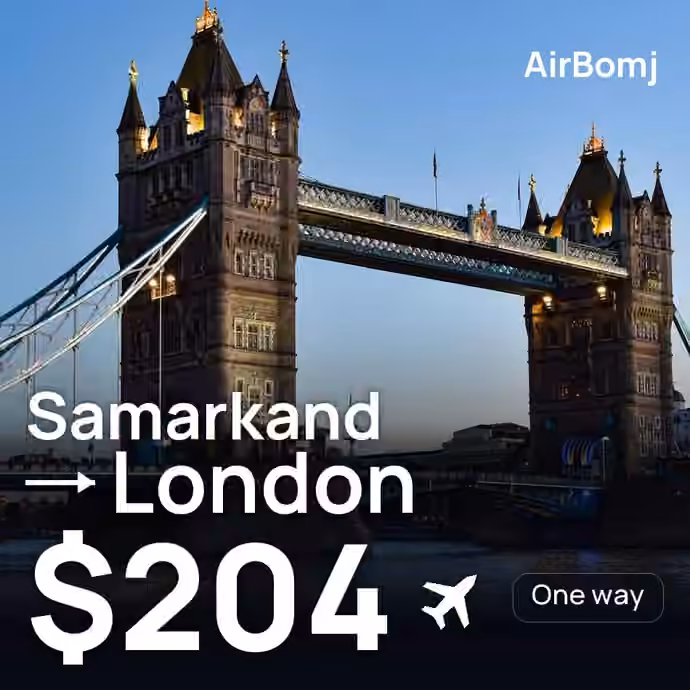 Samarkand → London for $204