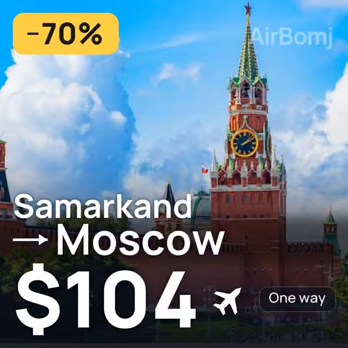 Samarkand → Moscow for $104