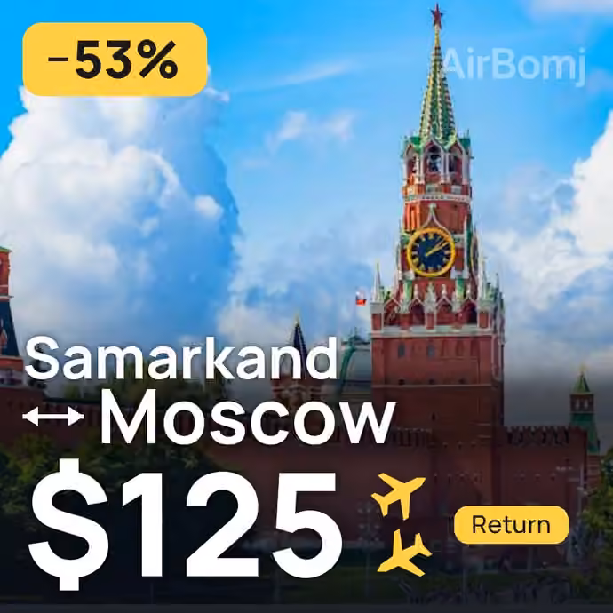Samarkand → Moscow for $125