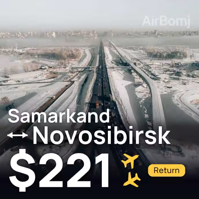 Samarkand → Novosibirsk for $221